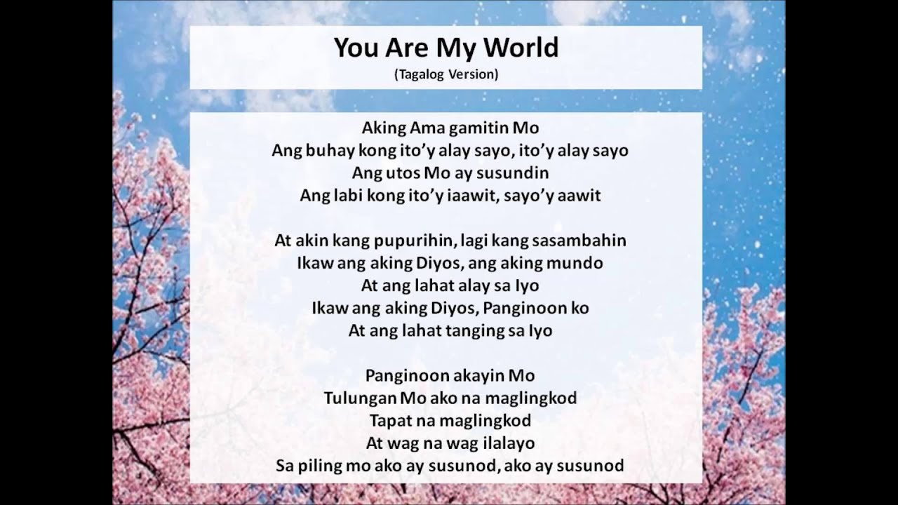 You Are My World Tagalog version - YouTube