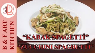 SAĞLIKLI VE FARKLI KABAK SPAGETTİ TARİFİ ??// ZUCCHINI SPAGHETTI RECIPE