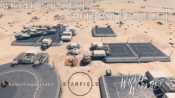 UPDATE !!!  Starfield Mod Review- Wicked Workshop Outpost Projeckt 2