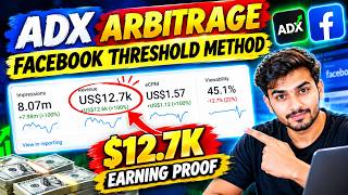 Adx Arbitrage Live Payment Proof || New Facebook Threshold Method