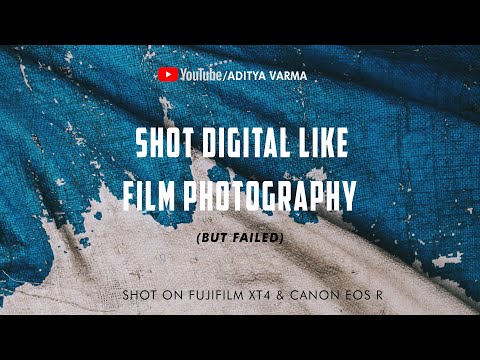 Shot Digital Like Film And Failed Miserably ( Ft. Fuji XT4 & Canon EOS R) - Earth Film Presets