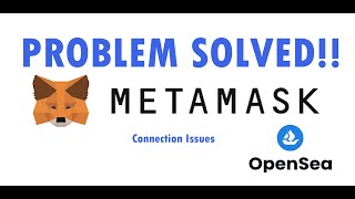METAMASK CONNECTION PROBLEM TO OPENSEA SOLVED #crypto #how #news #howto #today #todaynews #metaverse