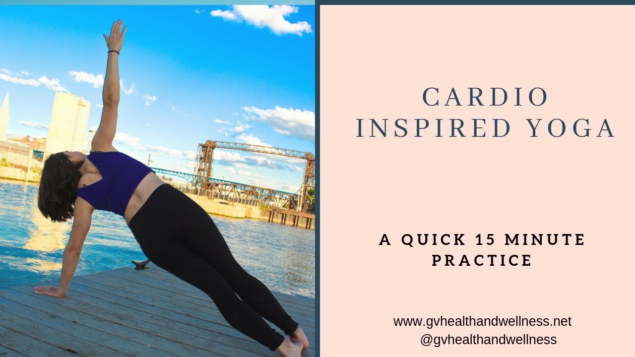 Cardio Inspired Yoga YouTube