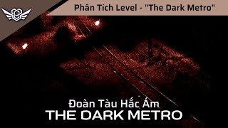 Phân tích Level Huyền bí -“The Dark Metro”: Đoàn tàu ma quái?(Ft. SCP Foundation Vietnam)