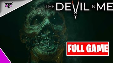 The Devil In Me Walkthrough Gameplay Part 1 "Full Game" - No Commentary