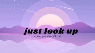 Ariana Grande \& Kid Cudi - Just Look Up (From 'Don’t Look Up') (Lyric Video)
