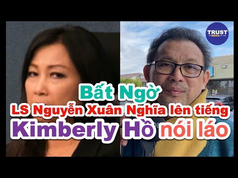 Video LS. Nguyen Xuan Nghia: Bà KIMBERLY HOÀN TOÀN SAI KHI... - youtube