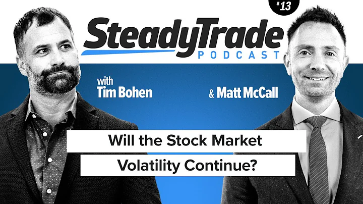 Will the Stock Market Volatility Continue?