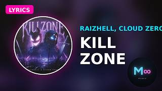 RAIZHELL, CLOUD ZERO - KILL ZONE (Lyrics) [NCS Release] | No Copyright Music