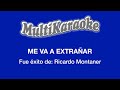Me Va A Extrañar - Multikaraoke ►Exito de Ricardo Montaner (Solo Como Referencia)