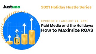 Holiday Hustle Episode Two: How to Maximize Paid Media and ROAS for the Holidays