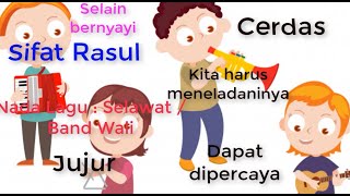 Lagu Sifat Rasul Nada Lagu : Salawat Band Wali. PAI BP Kelas 1 Pelajaran 5.  Cinta Nabi dan Rasul