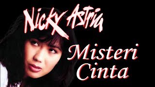 Nicky Astria - Misteri Cinta (Clear Audio)