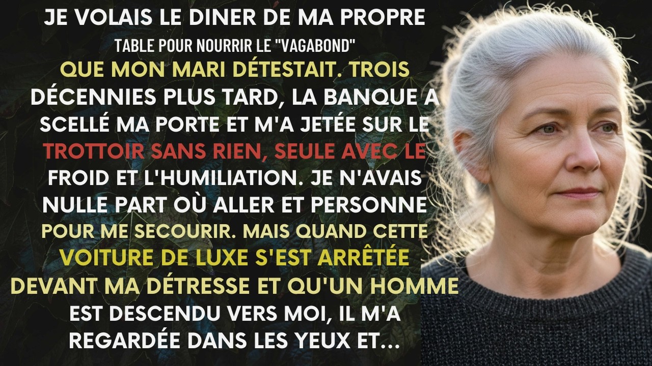 Je volais le dîner de mon mari pour le donner à un sans abri： 40 ans plus tard
