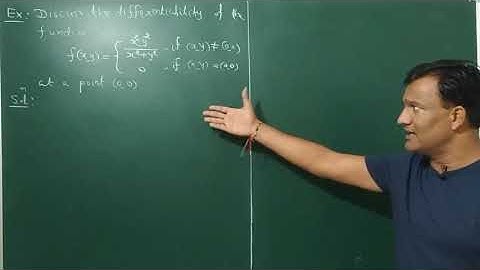 L-13||Ex-1:Differentiability of functions of two variables||  CC-MATH-301 ||B.Sc. Mathematics ||HNGU