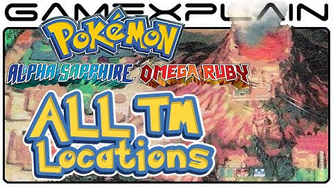 All TM Locations - Pokémon Omega Ruby & Alpha Sapphire (Guide & Walkthrough)