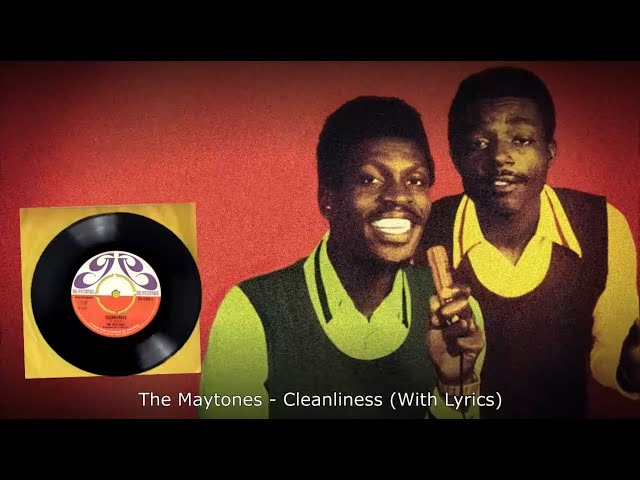 英7” Sister / The Maytones Hold On / Cleanliness CA63 Camel /00080 The Maytones - Cleanliness (With Lyrics) - YouTube