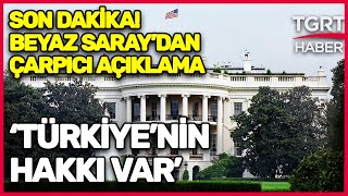 SON DAKİKA! Beyaz Saray'dan Çok Konuşulacak Türkiye Açıklaması - Tuna Öztunç İle Son Nokta