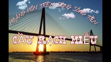 Ngắm hoàng hôn trên cầu Rạch Miễu