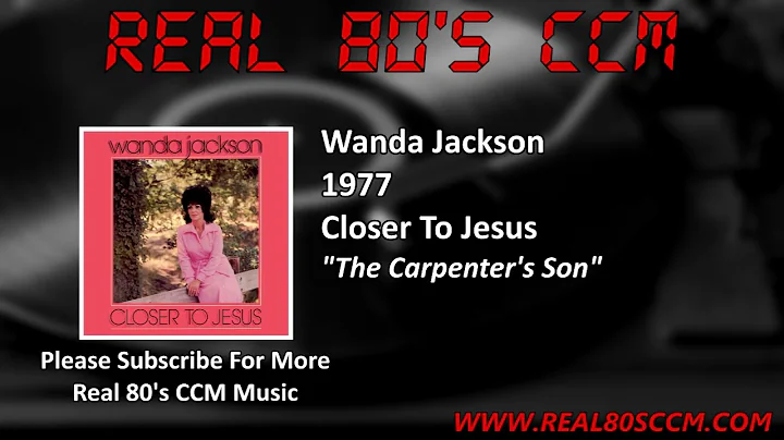 Wanda Jackson - The Carpenter's Son