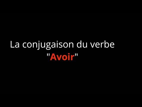 Французские глаголы. Спряжение неправильного французского глагола Avoir Иметь
