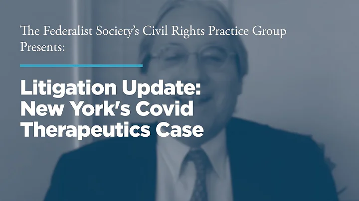 Litigation Update: New York's Covid Therapeutics C...