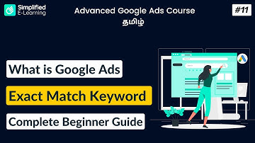 What is Exact Match Keyword in Google Ads in Tamil | Google Ads Course in Tamil | #11