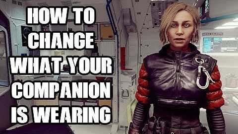 Starfield How To Edit & Change Your NPC Companion & Crewmate Clothes, Outfits, Space-Suits & Weapons