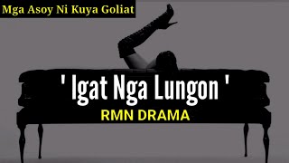 Igat Nga Lungon