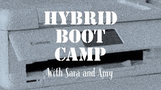 Hybrid Boot Camp- Lesson 3- Paper And Ink Recommendations