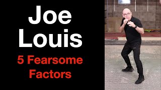 Joe Louis: 5 Fearsome Factors of a Heavyweight Boxing Great