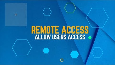 How to Allow Users Access in Remote Access Windows Server 2022