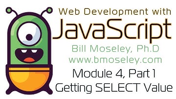 JavaScript - Module 4 - Getting a Select Value (Fall 2023)