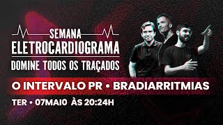 Semana ECG - O Intervalo PR