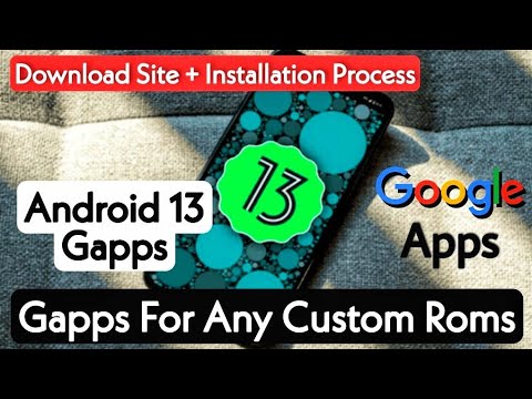 How To Install Gapps In Any Custom Rom. Gapps For Android 13 Custom Rom. Android 13 Gapps