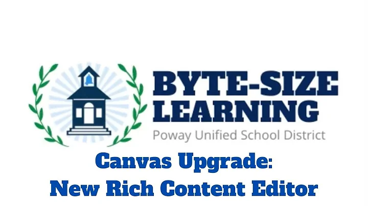 Byte-Size Learning: Canvas New Rich Content Editor - DayDayNews