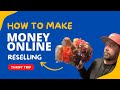 Making money online flipping from thrift stores 