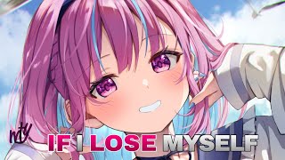 Nightcore  If I Lose Myself
