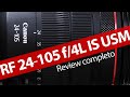 Review completo da Canon RF 24-105mm f/4L IS USM - incluindo comentários sobre as versões EF.