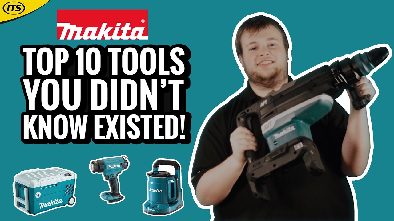 Top 10 Makita You Didn't Know Existed | ITS Hub