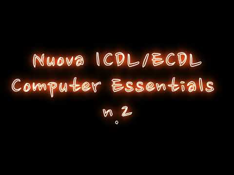 Nuova ICDL/ECDL Computer Essentials - 2