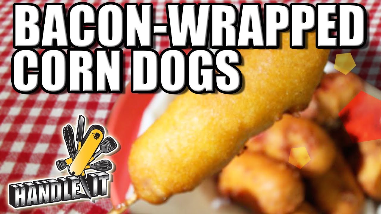 LEARN HOW TO COOK - Bacon-Wrapped Corn Dogs - Handle-It