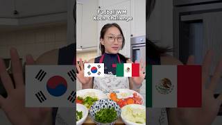 Fussball WM Koch-Challenge: Südkorea vs. Mexiko 🇰🇷🇲🇽