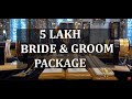 5 LAKH BRIDAL & GROOM PACKAGE COMBO #Trending #Best_Bridal_Package