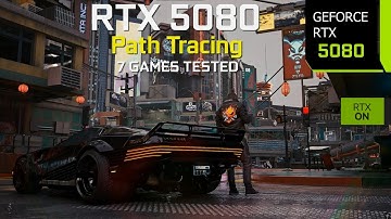 RTX 5080 Path Tracing - Does a $999 GPU Get You Playable Experience in Path Traced Games?