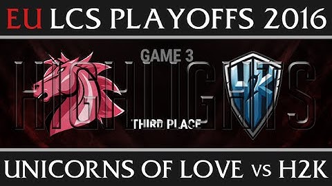 UOL vs H2K G3 Highlights, EU LCS 3rd Place Playoffs Summer 2016, Unicorns of Love vs H2K Game 3