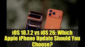 iOS 18.7.2 vs iOS 26: Which Apple iPhone Update Should You Choose?