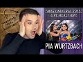 PIA WURTZBACH // "MISS UNIVERSE 2015" REACTION // HOW DID THEY LET THIS HAPPEN?!?!