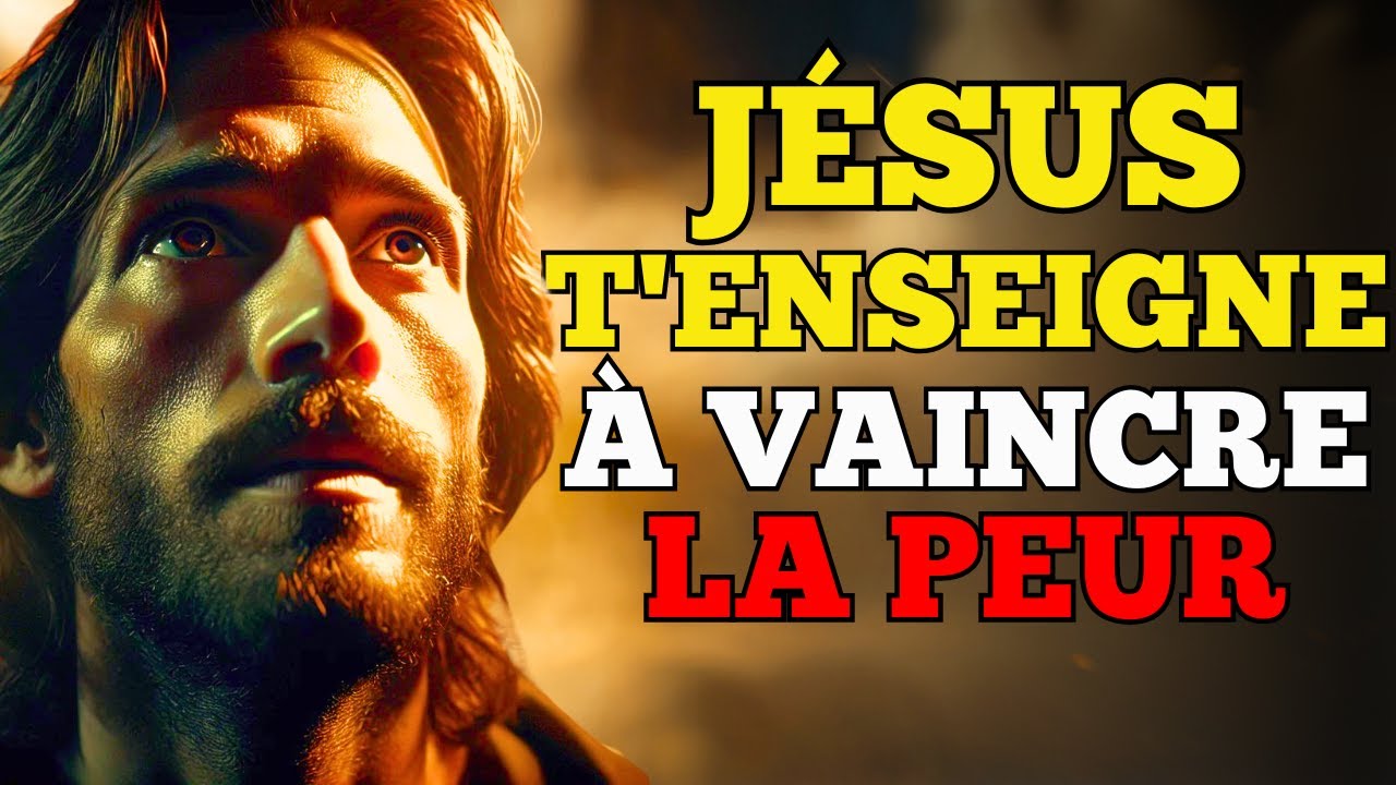 JÉSUS nous a ENSEIGNÉ comment VAINCRE la PEUR (AVEC LA PAROLE DE DIEU ...