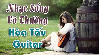 Tuyển Chọn Guitar Nhạc Vàng Hay Nhất Mọi Thời Đại || Nhạc Sống Vô Thường Nhẹ Nhàng Dễ Ngủ